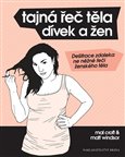 Tajná řeč těla dívek a žen (Dešifrace zdaleka ne něžné řeči ženského těla) - obálka