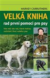 Velká kniha rad první pomoci pro psy - obálka
