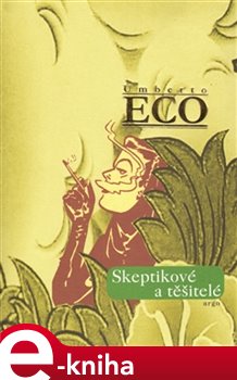 Obálka titulu Skeptikové a těšitelé