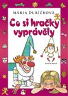 Co si hračky vyprávěly