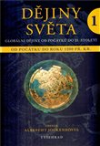 Dějiny světa 1 (Od počátku do roku 1200 př. Kr.) - obálka