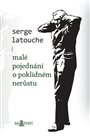 Malé pojednání o poklidném nerůstu