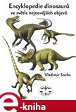 Encyklopedie dinosarů ve světle nejnovějších objevů - obálka