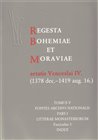 Regesta Bohemiae et Moraviae aetatis Venceslai IV. V/I/3 (1378 dec. - 1419 aug. 16.)