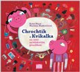Chrochtík a Kvilkalka (Na cestě za blýskavým prasátkem) - obálka
