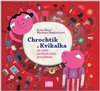 Chrochtík a Kvilkalka