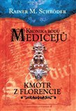 Kmotr z Florencie (Kronika rodu Medicejů) - obálka