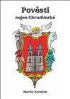 Pověsti nejen Chrudimské