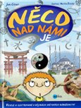 Něco nad námi je (Vesele a ilustrovaně o dějinách světových náboženství) - obálka