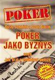 Poker jako byznys aneb Jak hrát a vydělávat peníze - obálka