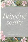 Báječné sestře