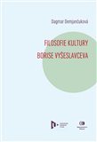 Filosofie kultury Borise Vyšeslavceva - obálka