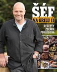 Šéf na grilu II. (Recepty Zdeňka Pohlreicha) - obálka