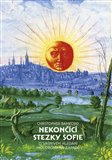 Nekončící stezky Sofie (O vášnivém hledání moudrosti na Západě) - obálka