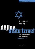 Dějiny státu Izrael (Od založení do dneška 1948-2012) - obálka