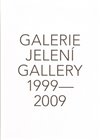 Galerie Jelení 1999 - 2009 + DVD
