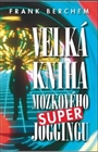Velká kniha mozkového joggingu