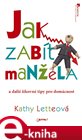 Jak zabít manžela