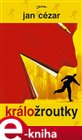 Králožroutky