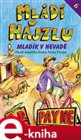 Mládí v hajzlu VI. - Mladík v Nevadě