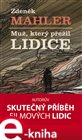 Muž, který přežil Lidice
