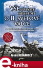 Vše, co byste měli vědět o druhé světové válce