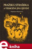 Pražská strašidla a všemožná jiná zjevení - obálka