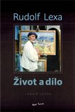 Rudolf Lexa (Život a dílo) - obálka