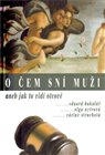 O čem sní muži