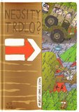 Nejsi ty trdlo? - obálka