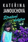 Stratené detstvo