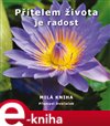 Přítelem života je radost