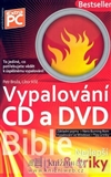 Vypalování CD a DVD - Bible - obálka