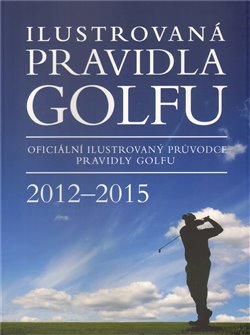 Obálka titulu Ilustrovaná pravidla golfu