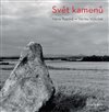 Svět kamenů