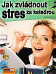 Jak zvládnout stres za katedrou - obálka