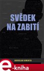 Svědek na zabití