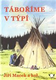 Táboříme v týpí - obálka