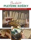 Pleteme košíky