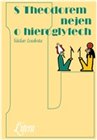 S Theodorem nejen o hieroglyfech