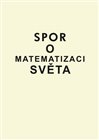 Spor o matematizaci světa