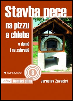 Obálka titulu Stavba pece na pizzu a chleba
