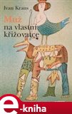 Muž na vlastní křižovatce - obálka