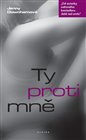 Ty proti mně