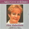 Mluviti stříbro - Věra Galatíková
