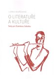 O literatuře a kultuře (Texty pro Šrámkovu Sobotku) - obálka