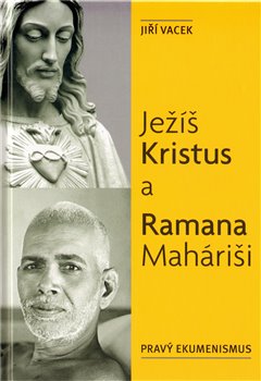 Obálka titulu Ježíš Kristus a Ramana Maháriši
