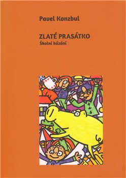 Obálka titulu Zlaté prasátko
