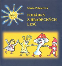 Obálka titulu Pohádky z hradeckých lesů