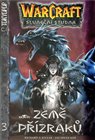 World Warcraft - Země přízraků